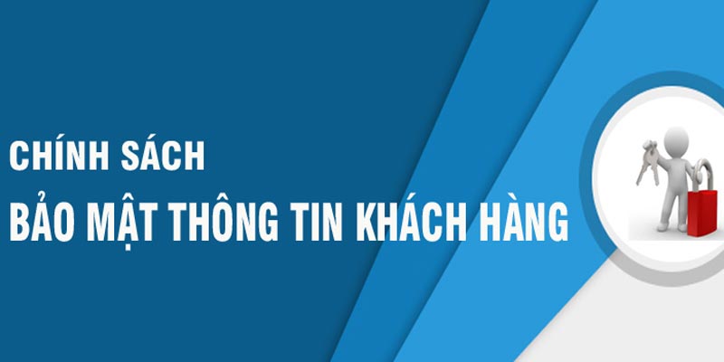 Chính sách riêng tư rõ ràng minh bạch